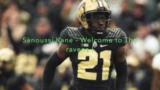 SANOUSSI KANE  WELCOME TO THE RAVENS [upl. by Sinnod]