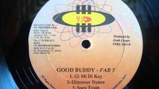 Fab 5 Good Buddy [upl. by Coumas]