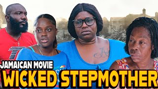 WICKED STEPMOTHER  NEW JAMAICAN MOVIE [upl. by Sean]