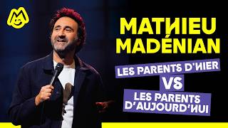 Mathieu Madénian – Les parents dhier VS les parents daujourdhui [upl. by Alaek947]