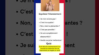 Exprimer lètonnement short français apprendrefrançais [upl. by Dulcinea]