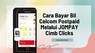 Cara Bayar Celcom Postpaid Guna CIMB CLICKS JomPAY II How To Pay Celcom Postpaid Through JomPAY [upl. by Lina692]