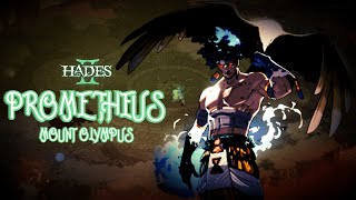 VANQUISHING PROMETHEUS  Hades II The Olympic Update [upl. by Aysa]