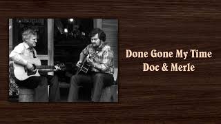 Done Gone My Time Doc Watson amp Merle Watson [upl. by Noli]