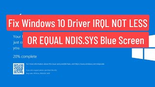 Fix Windows 10 Driver IRQL NOT LESS OR EQUAL NDISSys Blue Screen Error Solved [upl. by Oiligriv533]