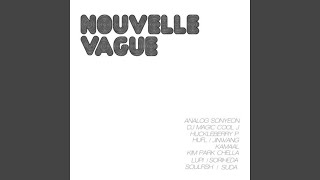 Nouvelle Vague [upl. by Litnahs]