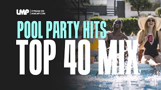 Summer Pool Party Top 40 Mix Top 40 RampB House Oldies  DJ Flow [upl. by Airda]