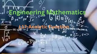 Engineering MathematicsL17Complex Variables Analytic function Sem 3 Mumbai university syllabus [upl. by Ky340]