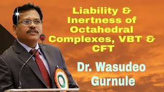 Lecture 227 Inorganic Chemistry Lability and Inertness of Complexes VBT and CFT Part3 [upl. by Alyt]