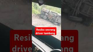 Mobil rebah di tanjakan jalan tambang drivertambang drivermuda pekerjatambang [upl. by Moureaux]