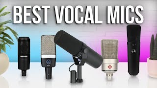 The Best Microphones for Vocals With Sound Tests [upl. by Paine]