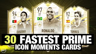 FIFA 21  TOP 30 FASTEST PRIME ICON MOMENTS  ft Ronaldo R9 Torres Eusebio Overmars [upl. by Innavoeg219]