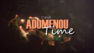 ADOMENOU TIME  POUR ATTIRER LA CLIENTÈLE [upl. by Niret100]