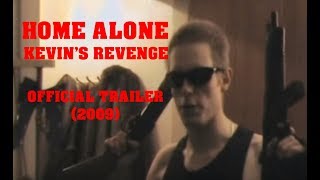 Home Alone Kevins Revenge  Official Trailer Bentley Bros [upl. by Ailhad]