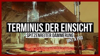 quotTerminus der Einsichtquot Spitzenreiter  Dämmerung Guide  Saison des Speißers [upl. by Nahte]