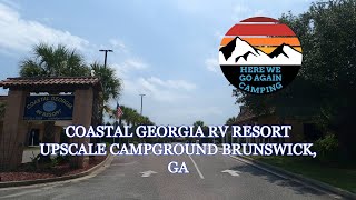 Coastal Georgia RV Resort review Beautiful upscale campground in Brunswick GA Just off I95 [upl. by Sairahcaz471]