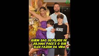 Quem são os Filhos de Juliana Paes e o que eles fazem da vida [upl. by Mcripley193]