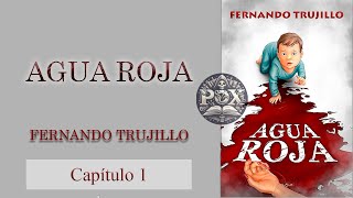 Audiolibro  Agua Roja  Capítulo 1 [upl. by Alda]