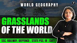 Grasslands of the World  World Geography with Mapping [upl. by Bonita965]