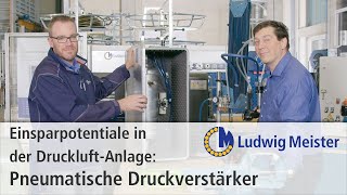 EnergySaving in der DruckluftAnlage Pneumatische Druckverstärker [upl. by Mauro]