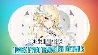 Genshin Impact Pyro Traveler Leaked Beta Info Revealed [upl. by Christianson763]