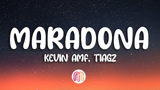 Kevin AMF Tiagz  Maradona Tatara Letra  Lyrics [upl. by Roana863]