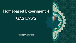 HOMEBASED EXPERIMENT 4 GAS LAWS [upl. by Eirb]