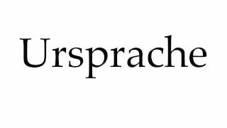 How to Pronounce Ursprache [upl. by Knight]