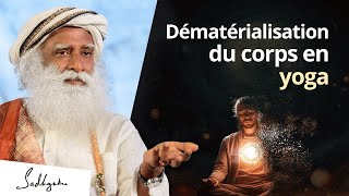 Comment les Yogis dématérialisent leur corps [upl. by Attesoj854]