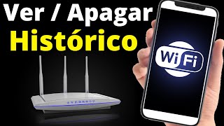 Como apagar o histórico do roteador pelo celular [upl. by Norahc876]