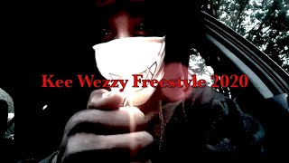 Kee Wezzy 2020 Freestyle Official Music Video [upl. by Klinger886]