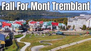 Fall Fun in Mont Tremblant Quebec [upl. by Quinta]