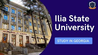 Ilia State University  Study MBBS in Georgia  Top Medical University in Georgia [upl. by Nnahoj]