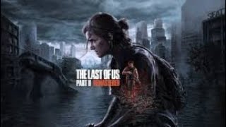 The last of us Part 2  Live 2 [upl. by Airtap]