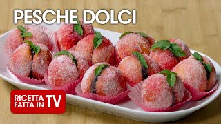 PESCHE DOLCI di Benedetta Rossi  Ricetta TV Fatto in Casa per Voi [upl. by Goff232]