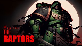 The Most Tactical Sharpshooters among the Space Marine Chapters  Raptors Warhammer 40K [upl. by Akitnahs360]