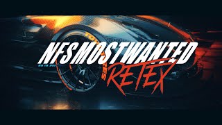 🏎️ Need For Speed Most Wanted  RETEX Installation Guide and Gameplay 🏁 [upl. by Wynn]