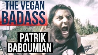 VEGAN BADASS Patrik Baboumian MOTIVATION [upl. by Alverson448]