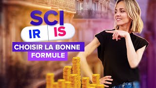 SCI  IR ou IS  Choisis la bonne formule pour optimiser ton patrimoine [upl. by Dnaltiac681]