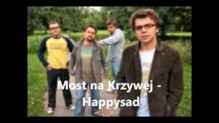 Most na Krzywej  Happysad [upl. by Akimot]