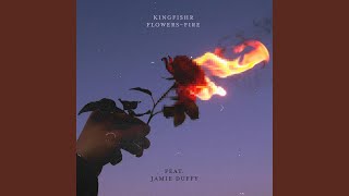 flowersfire feat Jamie Duffy [upl. by Yhtommit]