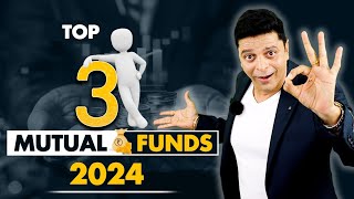 Top Mutual Funds For 2024 SIP  Best Mutual Funds for SIP in 2024  3 Top Mutual Funds to invest now [upl. by Ecilahc]