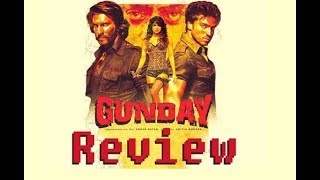 Gunday 2014 Hindi Movie Review  Ranveer Singh Arjun Kapoor Priyanka Chopra Irrfan Khan [upl. by Johiah]