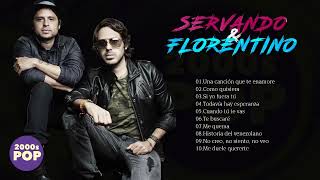 Servando y Florentino Exitos  Las mejores canciones de servando y florentino [upl. by Hsinam]