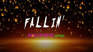 ALICIA KEYS  Fallin lyrics  cover [upl. by Melas]