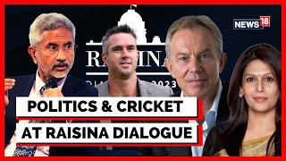 Raisina Dialogue 2023  S Jaishankar Tony Blair amp Kevin Pietersen Discuss World Politics  News18 [upl. by Lebazej]