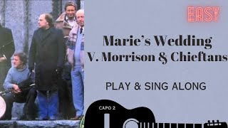 Maries Wedding Van Morrison amp The Chieftans sing amp play along easy chords lyrics guitar amp Karaoke [upl. by Divadnoj]