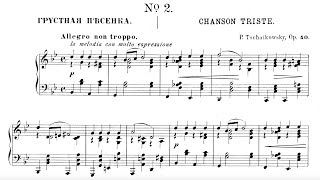 Pyotr Tchaikovsky Chanson triste op 40 No 2 in G minor for piano solo with score [upl. by Nomihs]