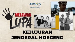 Melawan Lupa  Kejujuran Jenderal Hoegeng [upl. by Lajib]