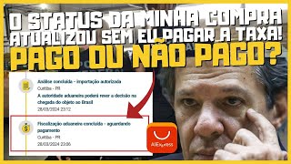 ANALISE CONCLUIDA IMPORTACAO AUTORIZADA  FOI PARA ESSA ETAPA MAS ESTÃO COBRANDO TAXA DE IMPORTAÇÃO [upl. by Andy]